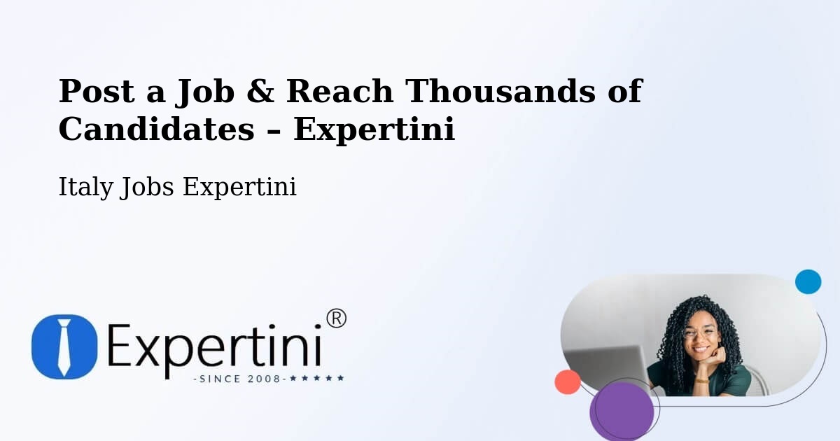 Post a Job in Paese – Hire the Right Talent - Paese, Italy Jobs Expertini